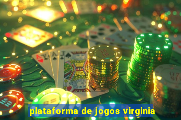 plataforma de jogos virginia